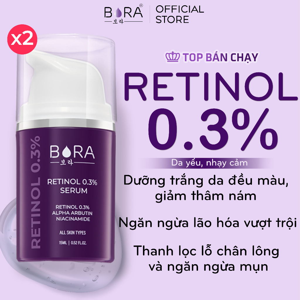 COMBO 2 Serum Retinol BORA 0.3% Dưỡng Trắng Da Ngừa Lão Hóa Mờ Nếp Nhăn Da Săn Chắc Chai 15ml