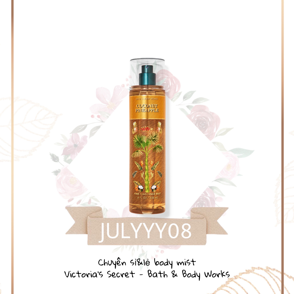 Xịt Thơm Body Bath & Body Works Coconut Pineapple fullsize236ml +jɥȽÿ08+