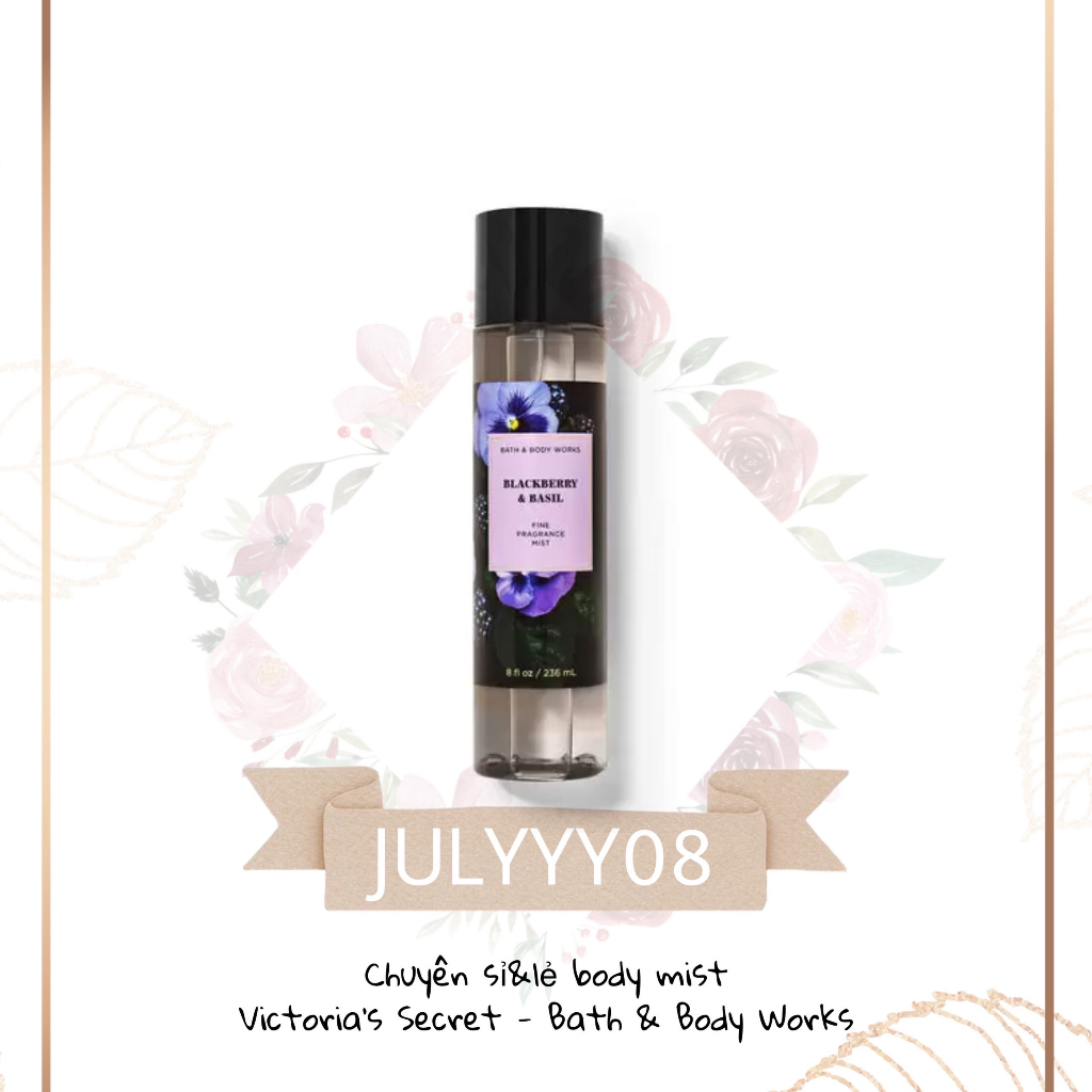 XỊT THƠM TOÀN THÂN BLACKBERRY & BASIL BODY MIST +jɥȽÿ08+