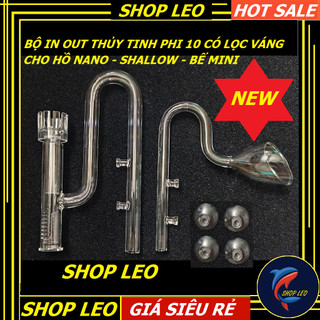 Bộ in out thủy tinh phi 10 có lọc váng - in out nano lọc váng - cho hồ mini- bể nano - bể shallow - shopleo