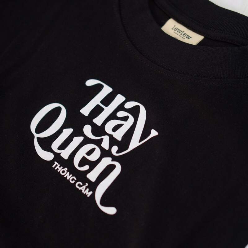 Áo thun baby tee LEWLEW, HAY QUÊN đen Tshirt - slimfit tee