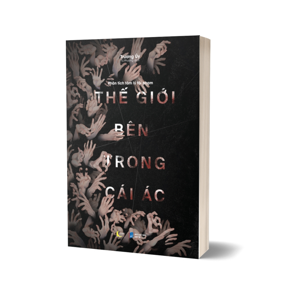 Sách - Phân Tích Tâm Lý Tội Phạm - Thế Giới Bên Trong Cái Ác