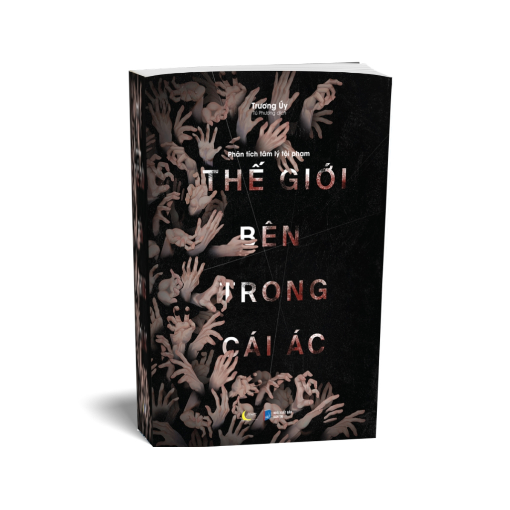 Sách - Phân Tích Tâm Lý Tội Phạm - Thế Giới Bên Trong Cái Ác