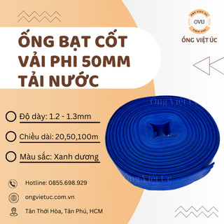 Ống bạt cốt vải phi 50mm, ống bạt tải nước - cuộn 20m - ống việt úc