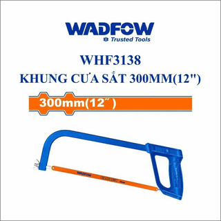 Khung cưa sắt 12 inch wadfow whf3138