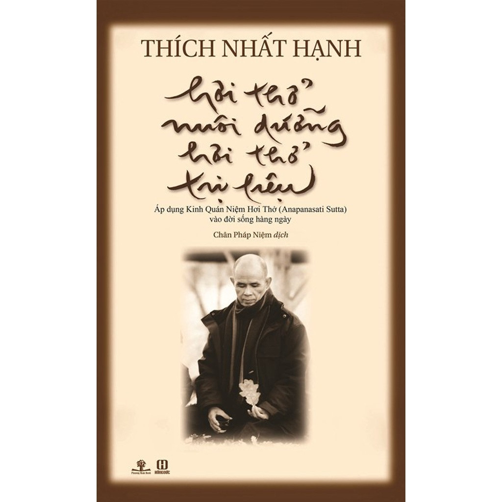 Sách - Hơi Thở Nuôi Dưỡng - Hơi Thở Trị Liệu ( Thích Nhất Hạnh)