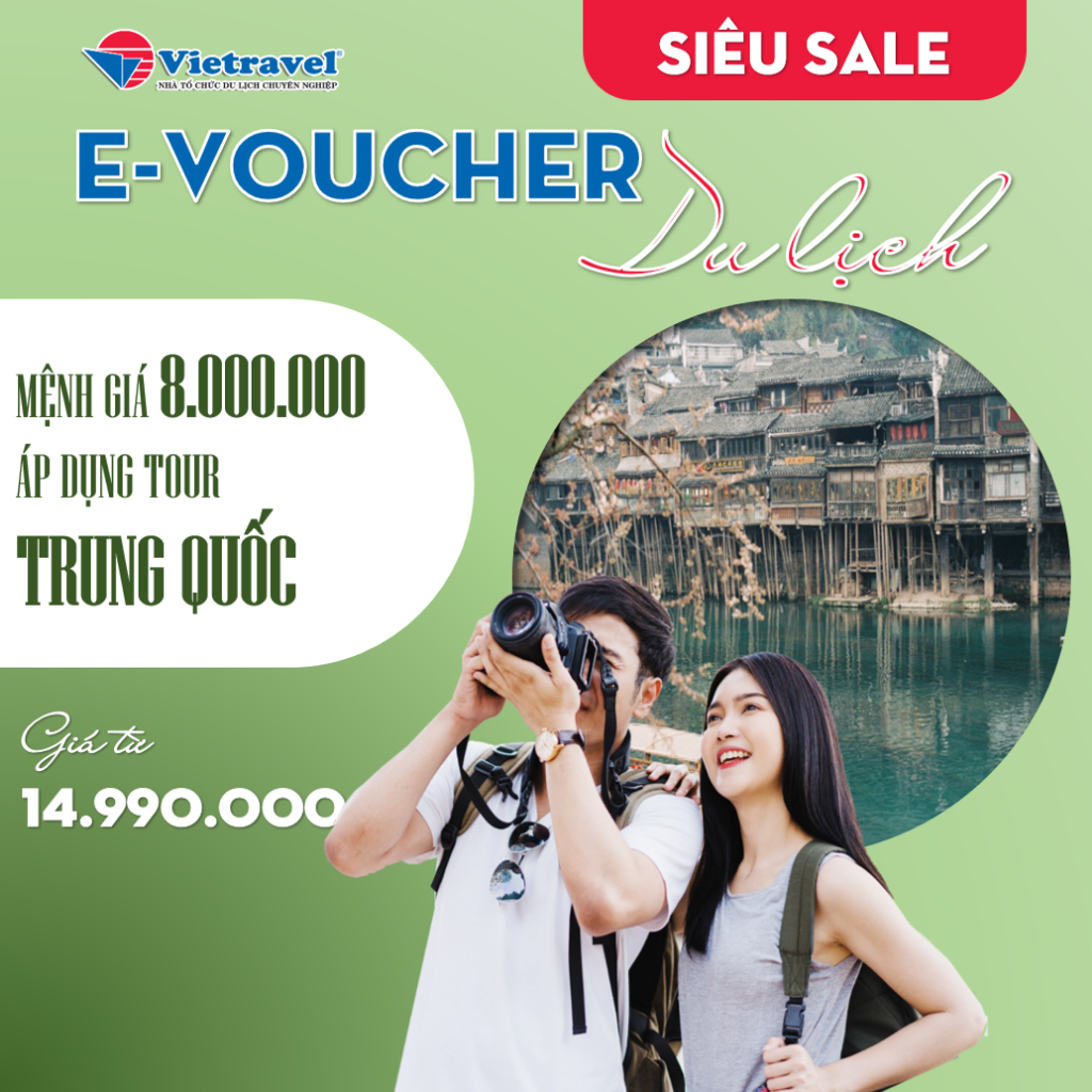 [EVoucher Vietravel] Mệnh giá 8.000.000 VND áp dụng cho tour Trung Quố