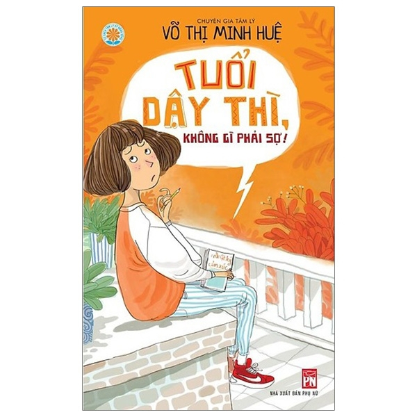 Sách - Tuổi Dậy Thì Không Gì Phải Sợ (Tái Bản 2021) (NXBPN)