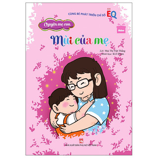 Sách - chuyện mẹ con - mùi của mẹ