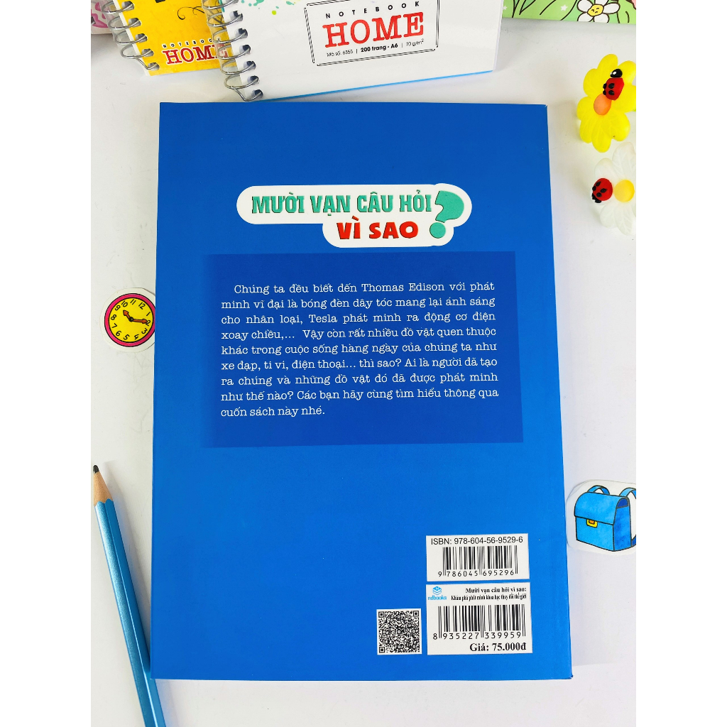 Sách - Mười vạn câu hỏi vì sao - Khám phá phát minh khoa học thay đổi thế giới