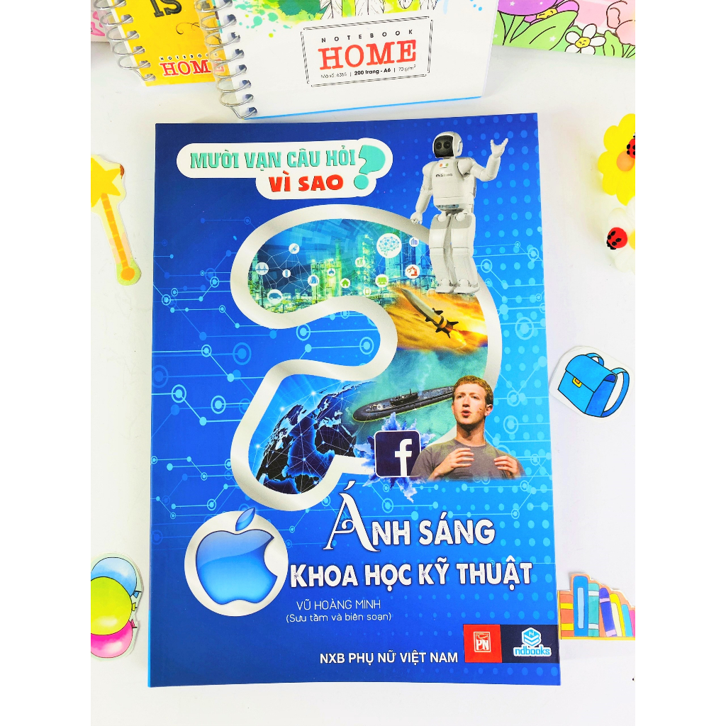 Sách - Mười vạn câu hỏi vì sao - Ánh sáng khoa học kĩ thuật