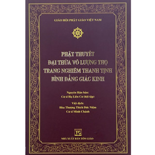  Sách - Phật Thuyết Đại Thừa Vô Lượng Thọ Trang Nghiêm Thanh Tịnh Bình Đẳng Giác Kinh   Khổ Lớn - Bìa Mềm   