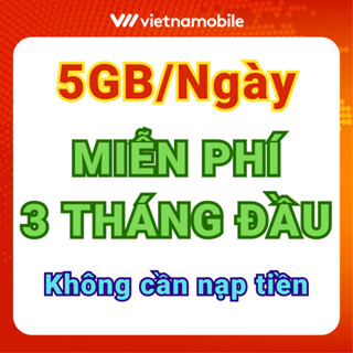 Sim 4G Vietnamobile siêu ưu đãi Data 150GB/tháng, Miễn phí 3 tháng đầu, Đầu 09, Tặng 20p ngoại mạng, Miễn phí nội mạng.