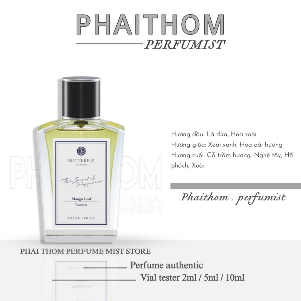 🌟 𝐏𝐇𝐀𝐈𝐓𝐇𝐎𝐌 🌟 Butterfly Thai Mango Leaf | Nước hoa unisex 🌟