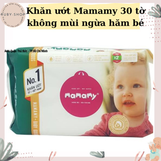 30 TỜ Khăn giấy ướt MAMAMY 30 tờ không mùi chính hãng cho bé sơ sinh chính