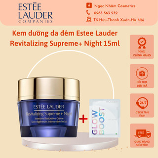 Kem dưỡng da đêm Estee Lauder Revitalizing Supreme+ Night 7ml/ 15ml chống lão hóa, phục hồi chuyên sâu