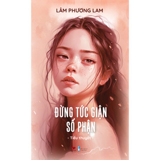 Sách - đừng tức giận số phận