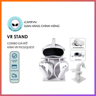 Combo giá đỡ pico, quest 2, oculus rift s, valve index, htc vive cho kính và phụ kiện