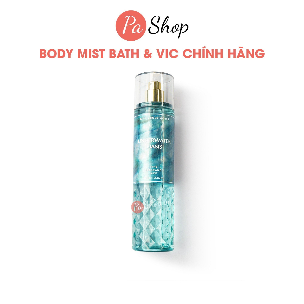 Xịt thơm body mist Bath And Body Works Underwater Oasis 236ML