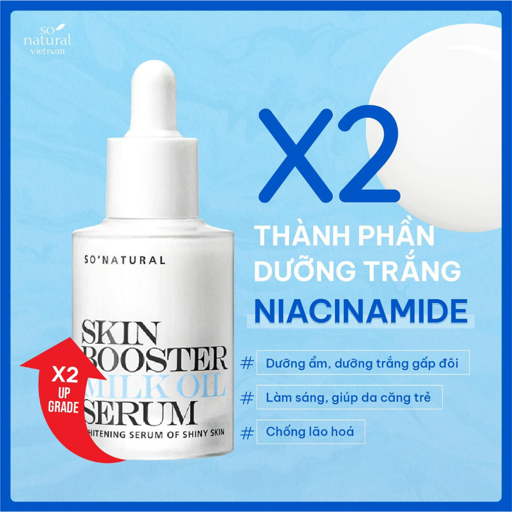Serum dưỡng trắng So' Natural  Skin Booster Milk Oil 30ml