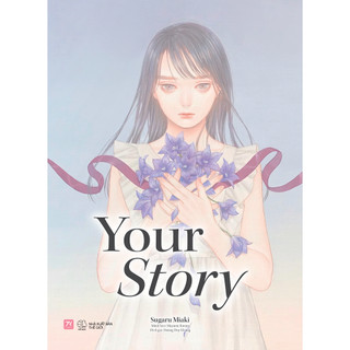 Sách - Your Story (Sugaru Miaki)