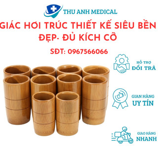 Giác hơi trúc thiết kế siêu bền đẹp - ống giác hơi bằng trúc - đủ kích cỡ
