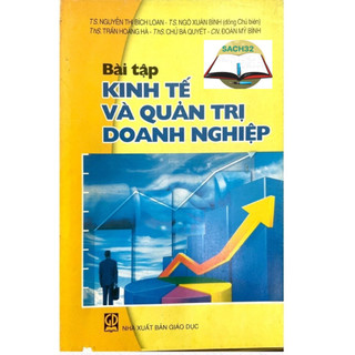 Sách - bài tập kinh tế và quản trị doanh nghiệp