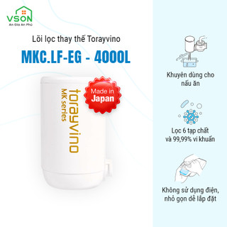 Lõi lọc nước thay thế Torayvino MKC-EG Khuyên dùng cho rửa rau quả, rửa mặt 1500L - Chính hãng