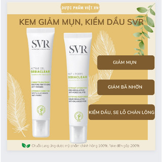 Kem dưỡng SVR Sebiaclear Active Gel và Sebiaclear Mat Pores