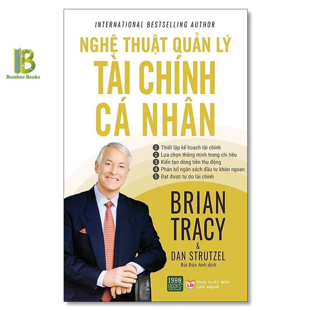 Sách - Nghệ Thuật Quản Lý Tài Chính Cá Nhân - Brian Tracy - International Bestselling Author - 1980 Books