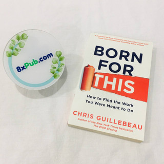Sách tiếng anh - born for this : how to find the work you were meant to do