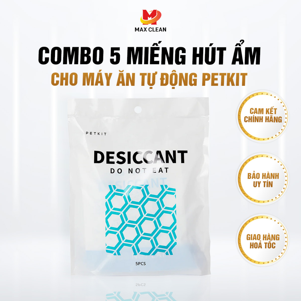 Combo 5 túi hút ẩm dùng cho Máy cho ăn tự động Petkit Cho Mèo Chó Thú Cưng - Max Clean