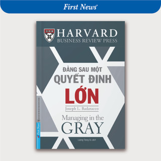 Sách Đằng Sau Một Quyết Định Lớn - First News