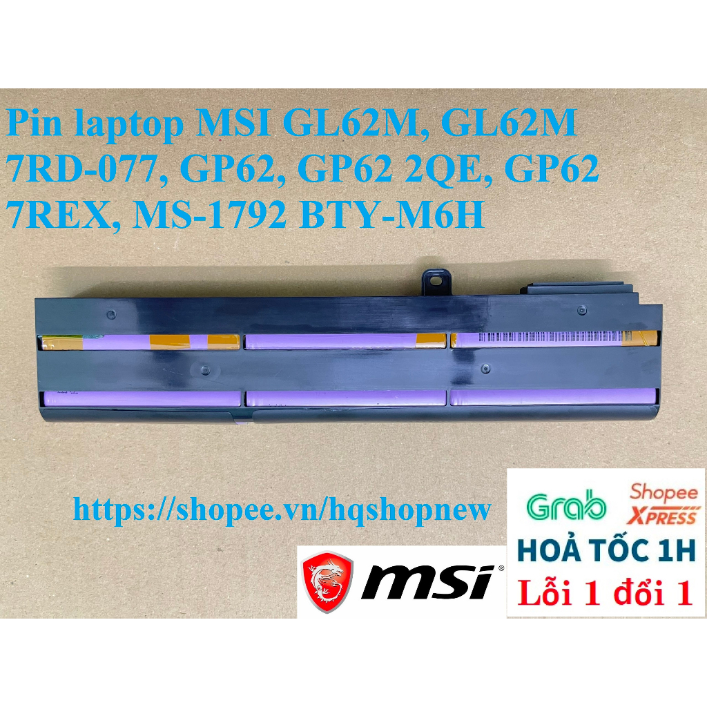 ⚡️ Pin laptop MSI GL62M, GL62M 7RD-077, GP62, GP62 2QE, GP62 7REX, MS-1792 BTY-M6H