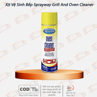 Chai Xịt Vệ Sinh Bếp, Lò Nướng, Vỉ Nướng - Sprayway Grill And Oven Cleaner (824) 567g chamsocxestore