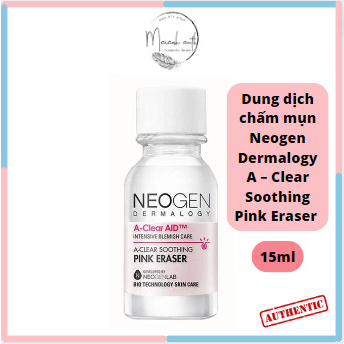 Chấm mụn 2 lớp Neogen DERMALOGY  A- CLEAR AID SOOTHING PINK ERASER 15ML