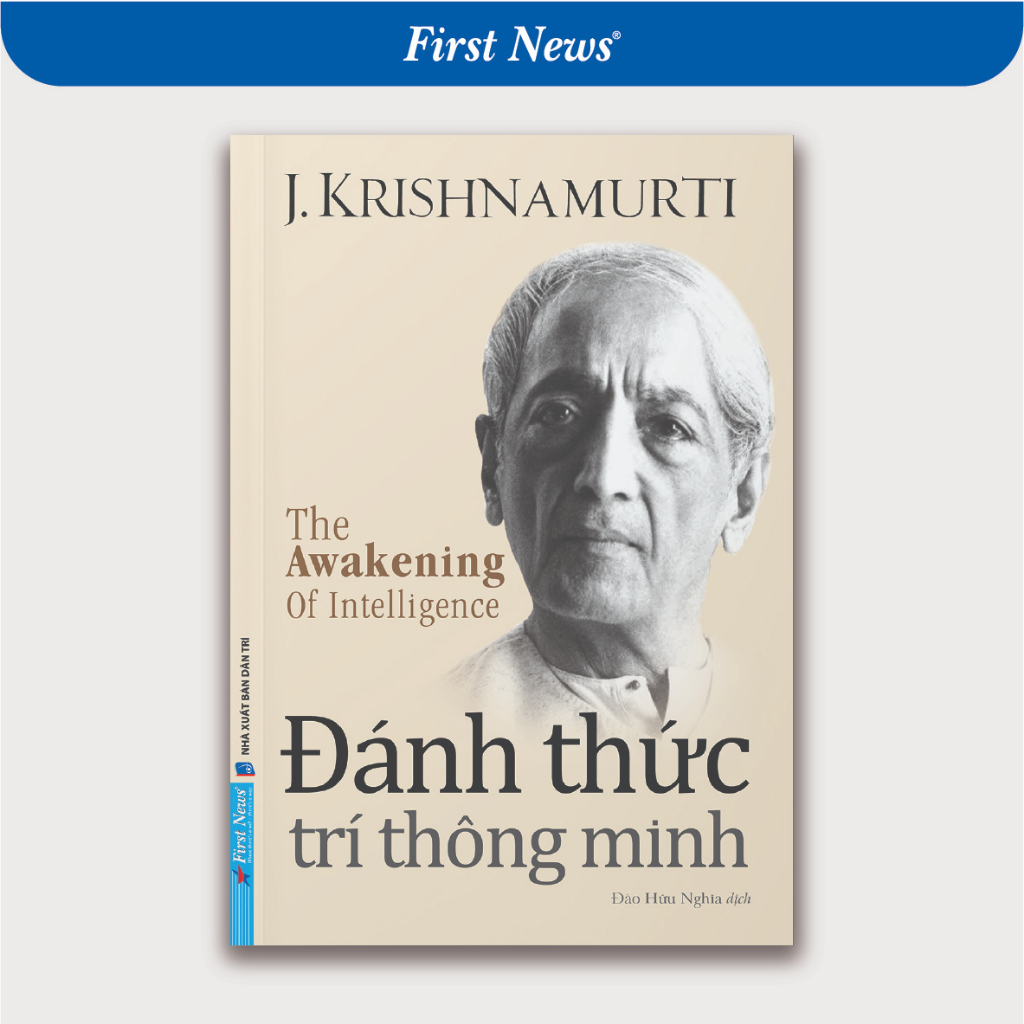 Sách - Đánh Thức Trí Thông Minh J. Krishnamurti - First News