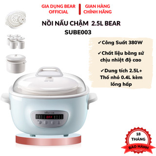 Nồi nấu cháo chậm cho bé bear 2,5l su003_bản quốc tế, hầm hấp ninh rau củ quả chưng yến đa năng, bảo hành 18 tháng