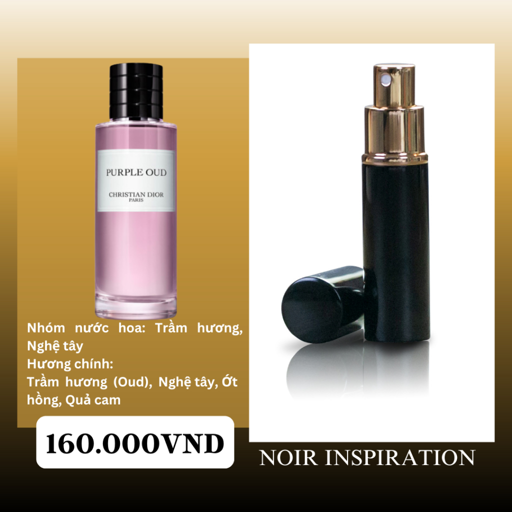 Nước Hoa Cao Cấp Dior Purple Oud ( Noir 2106 )