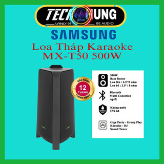 [Freeship toàn quốc] Loa Tháp Samsung MX - T50 /XV hàng chính hãng cao cấp mới 100% bảo hành 12 tháng