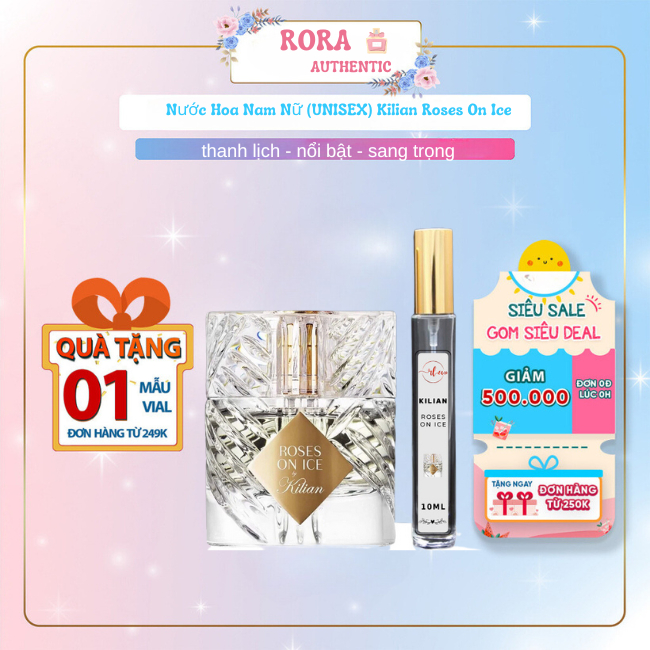 Nước Hoa Kilian Roses On Ice EDP Thanh Lịch, Sang Trọng, Hiện Đại
