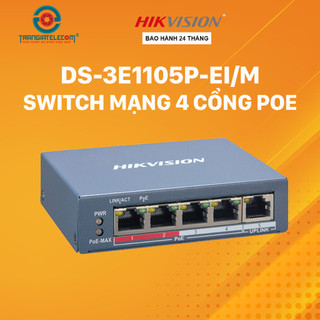 SWITCH POE 4 CỔNG HIKVISION DS-3E1106P-EI/M - TRANGIATELECOM
