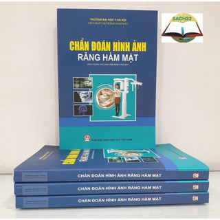 Sách - Chẩn Đoán Hình Ảnh Răng Hàm Mặt ( Dùng Cho Sinh Viên Răng Hàm Mặt) THAY CHO NHA KHOA CƠ SỞ TẬP 3