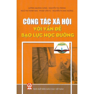 Sách - công tác xã hội với vấn đề bạo lực học đường