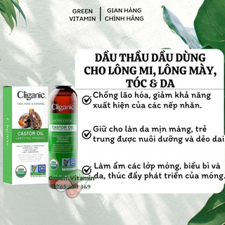 Dầu thầu dầu dùng cho lông mi, lông mày, tóc & da Cliganic USDA Organic Castor Oil 240ml