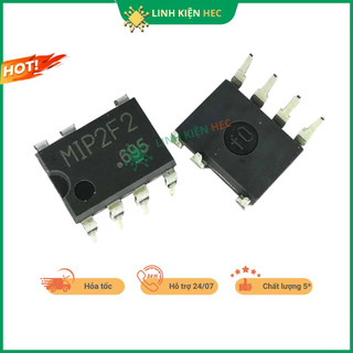 Ic nguồn mip2f2 dip-7 chất lượng cao linh kiện hec.