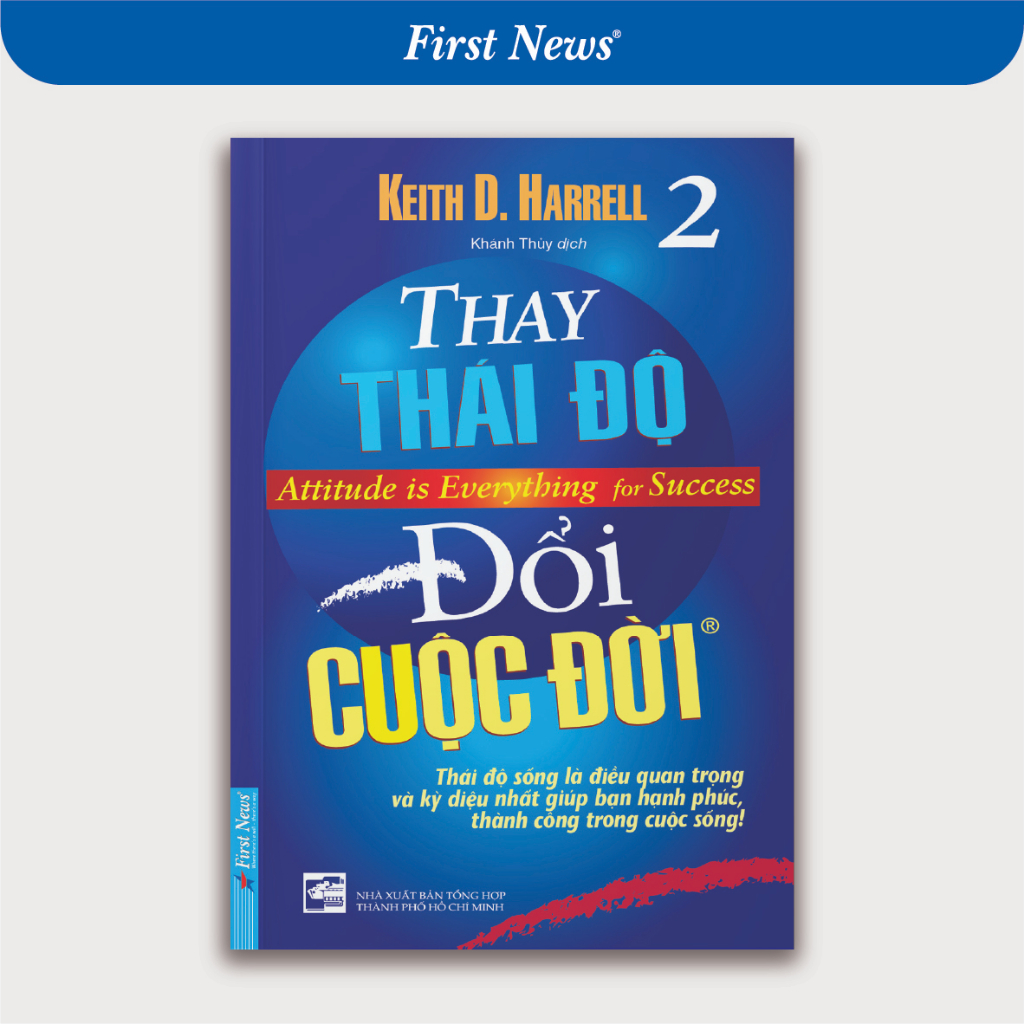 Sách Thay Thái Độ Đổi Cuộc Đời Tập 2 - First News