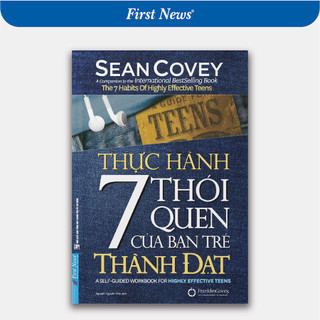 Sách Thực Hành 7 Thói Quen Của Bạn Trẻ Thành Đạt - First News