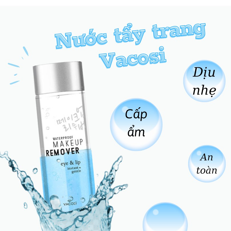 Nước tẩy trang Mắt & Môi VACOSI WATERPROOF MAKEUP REMOVER FOR EYE & LIP