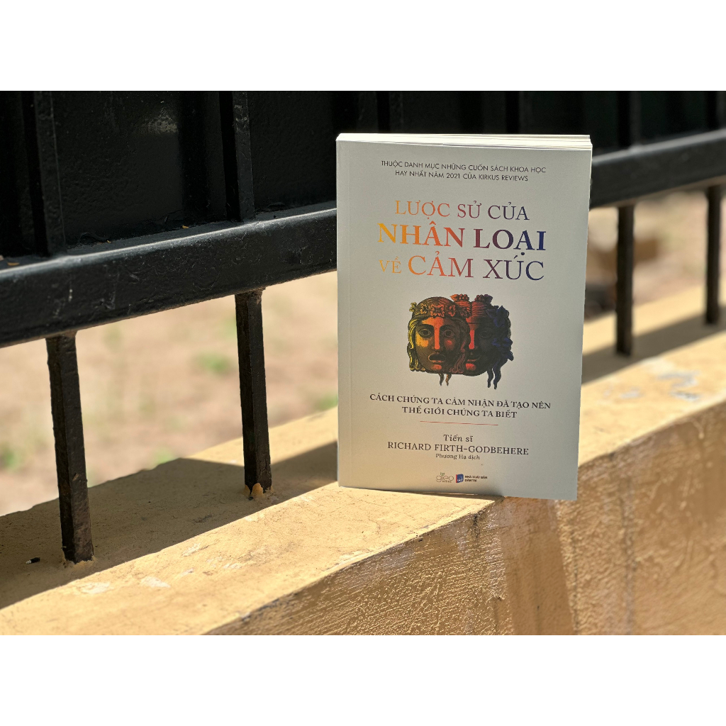 Sách - Lược Sử Của Nhân Loại Về Cảm Xúc - Cách chúng ta cảm nhận đã tạo nên thế giới chúng ta biết - GIEO Books